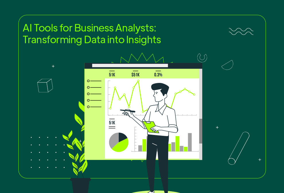 Cover image for AI Tools for Business Analysts: Transforming Data into Insights